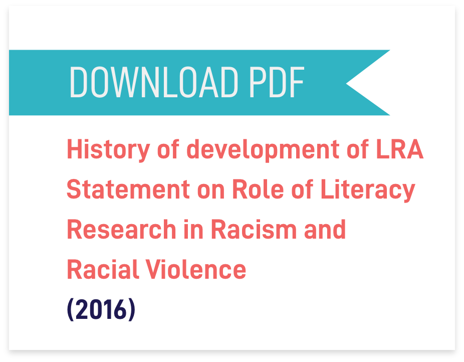 History of development of LRA Statement on Role of Literacy Research in Racism and Racial Violence