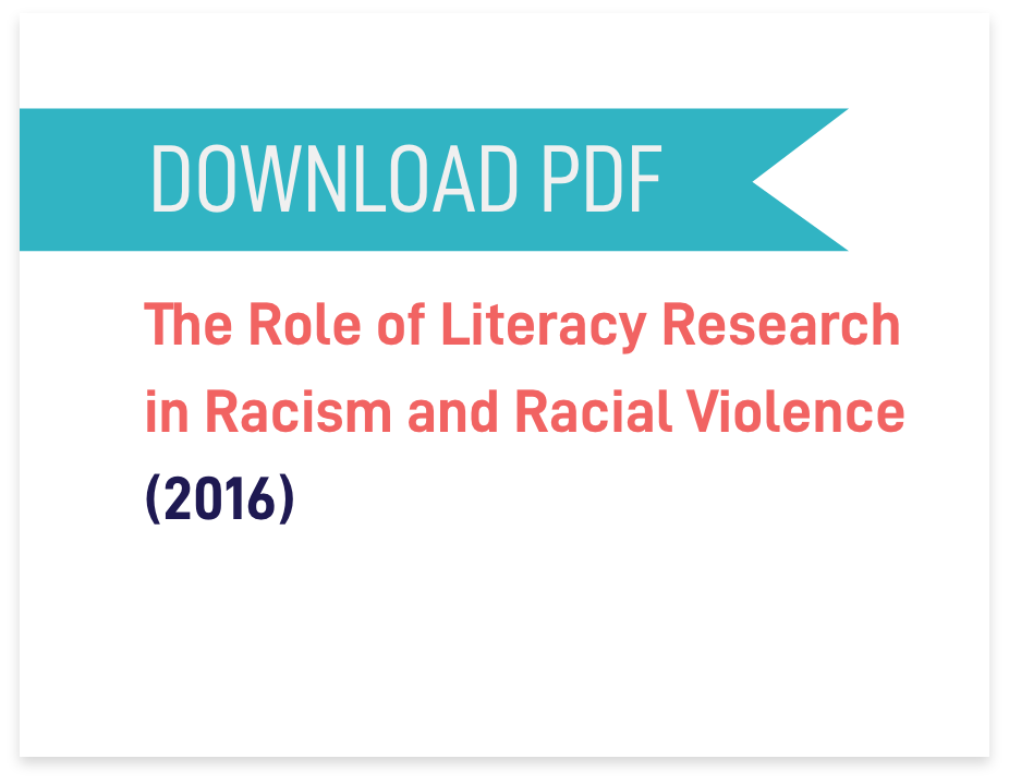 The Role of Literacy Research in Racism and Racial Violence